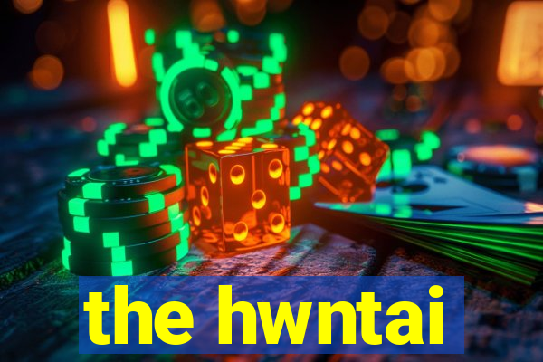 the hwntai